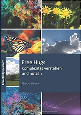 Neuerscheinung: Guido Strunk, “Free Hugs – Komplexität verstehen und nutzen”